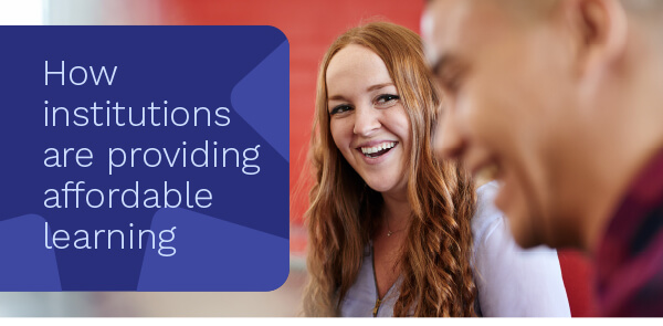 How institutions are providing affordable learning 