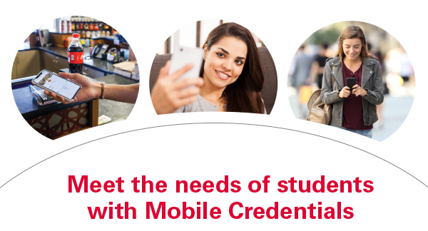 Meet the needs of students with Mobile Credentials