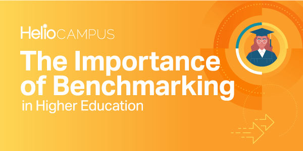 The Importance of Benchmarking in Higher Education