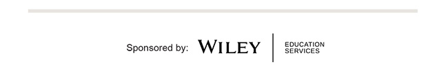 Sponsored by: Wiley Education Services